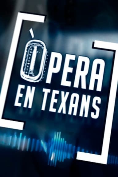 Òpera en texans
