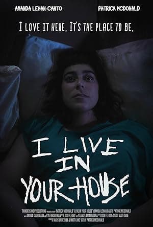 I Live in Your House
