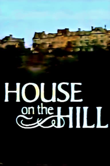 The House on the Hill