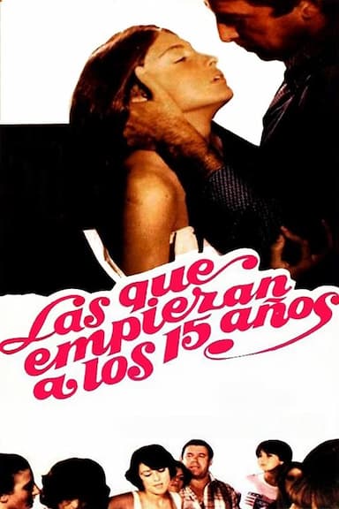 Las que empiezan a los quince años