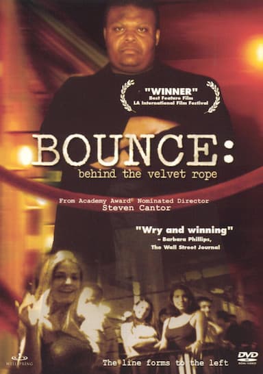Bounce: Behind the Velvet Rope