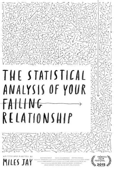 The Statistical Analysis of Your Failing Relationship