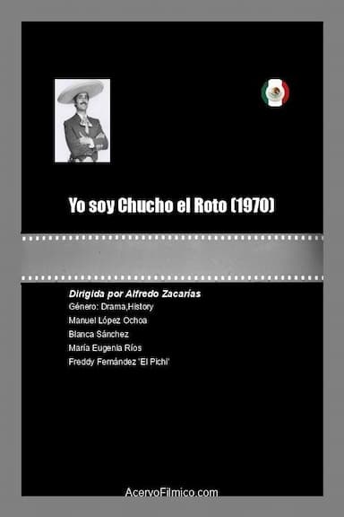 Yo soy Chucho el Roto