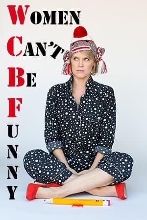 Women Can't Be Funny