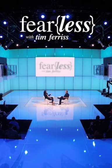 Fear(Less) with Tim Ferriss