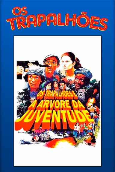 Os Trapalhões e a Árvore da Juventude