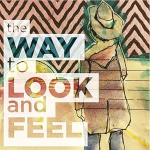The Way to Look and Feel