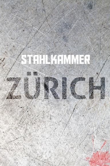 Stahlkammer Zürich