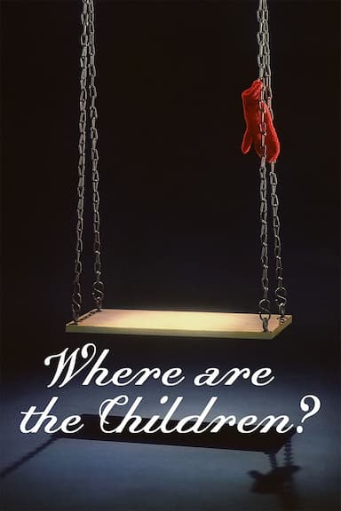 Where Are the Children?