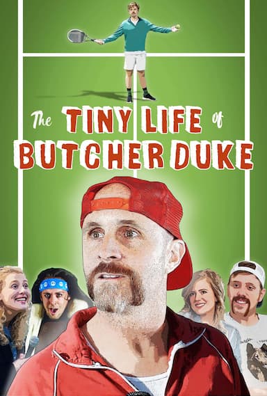 The Tiny Life of Butcher Duke