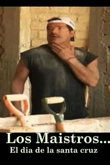 Los maistros... el día de la Santa Cruz