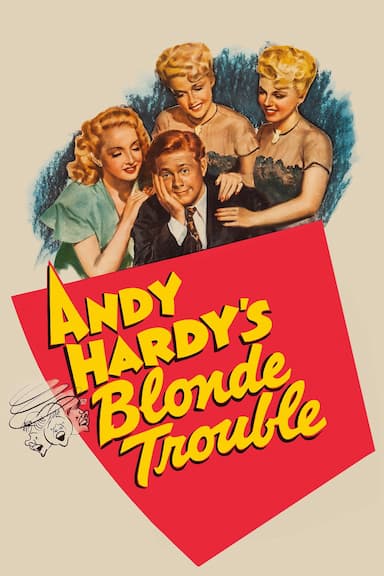 Andy Hardy's Blonde Trouble