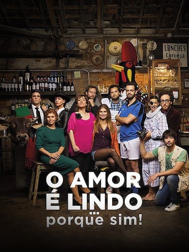 O Amor É Lindo... Porque Sim!