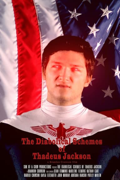 The Diabolical Schemes of Thadeus Jackson