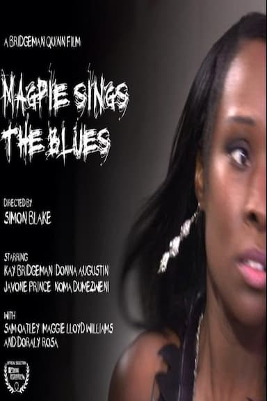 Magpie Sings the Blues