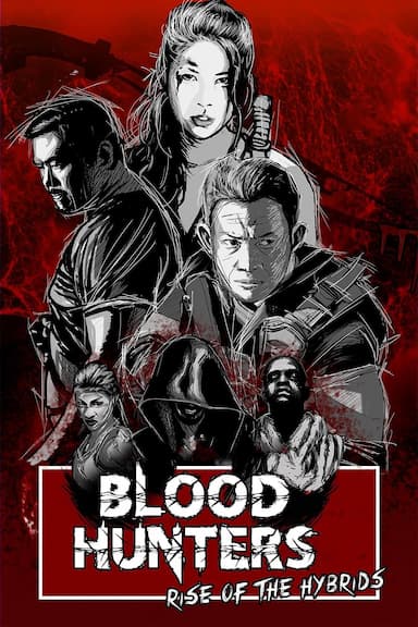 Blood Hunters: Rise of the Hybrids