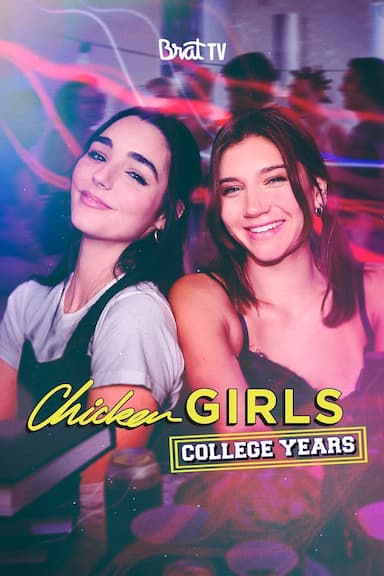 Chicken Girls: College Years