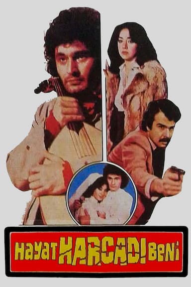 Hayat Harcadi Beni