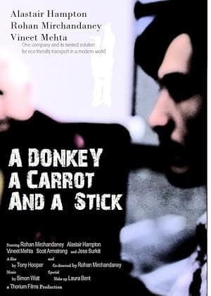 A Donkey a Carrot and a Stick