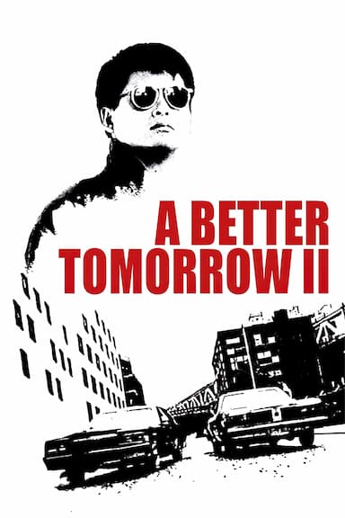 A Better Tomorrow II