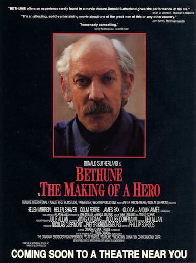 Bethune: The Making of a Hero