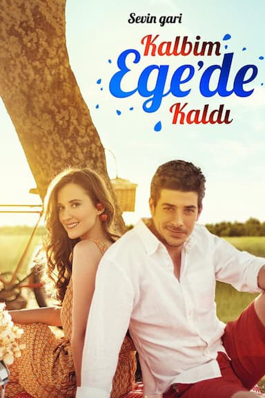 Kalbim Ege'de Kaldi