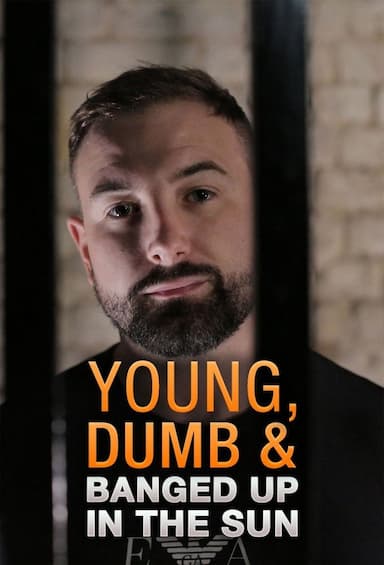 Young, Dumb & Banged Up in the Sun