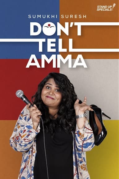 Sumukhi Suresh: Don't Tell Amma
