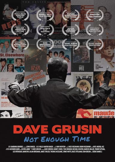 Dave Grusin: Not Enough Time