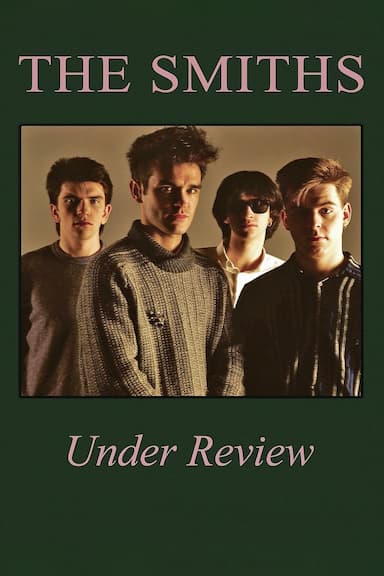 The Smiths: Under Review