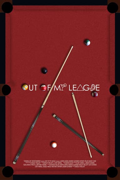 Out of My League