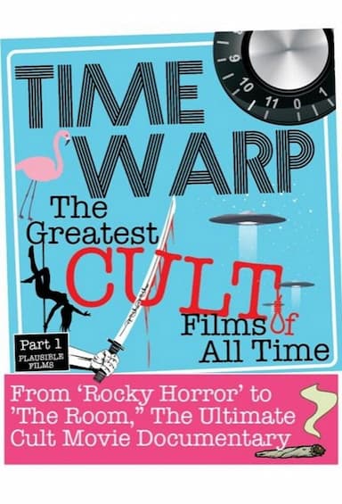 Time Warp: The Greatest Cult Films of All-Time, Parts 1-3