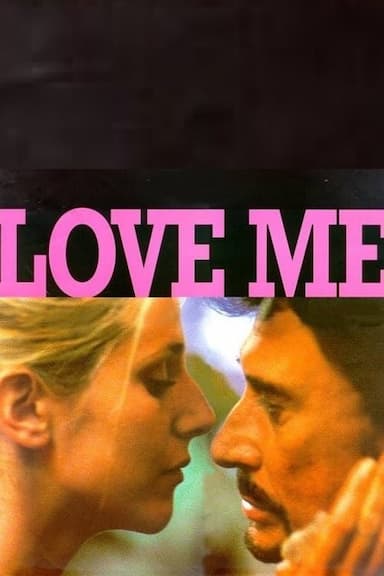 Love me