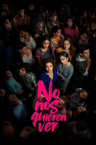 No Nos Quieren Ver