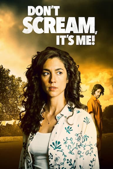 Don't Scream, It's Me!