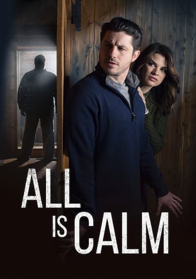 All Is Calm