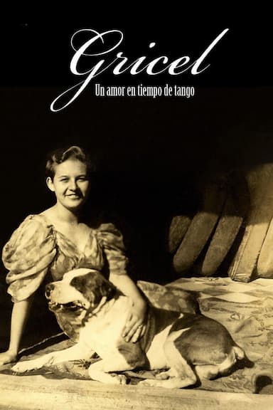Gricel. Un amor en tiempo de tango.