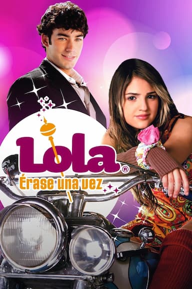 Lola: Érase una vez