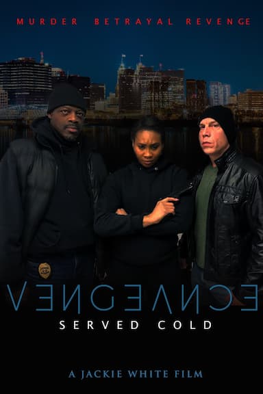 Vengeance Served Cold
