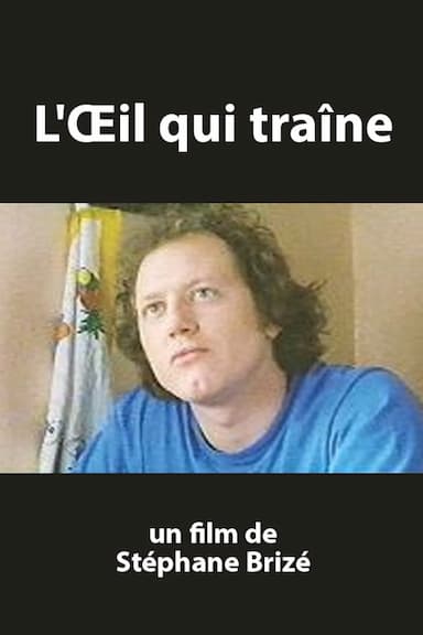 L'oeil qui traîne