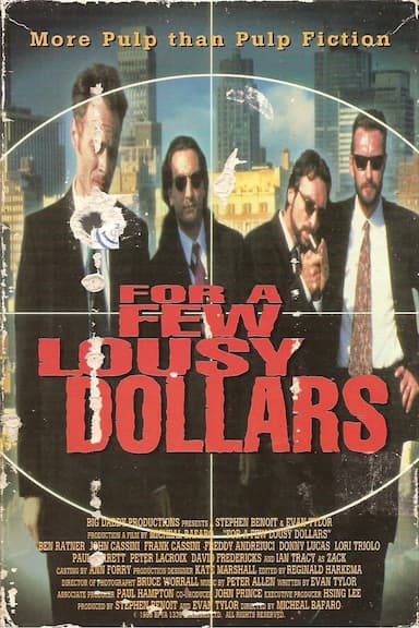 For a Few Lousy Dollars