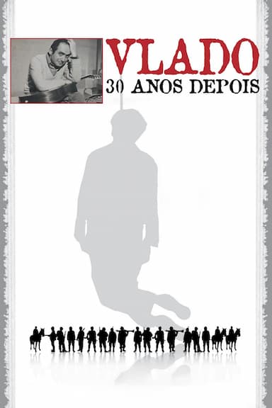 Vlado: 30 Anos Depois