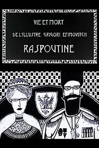 Vie et mort de l'Illustre Grigori Efimovitch Raspoutine