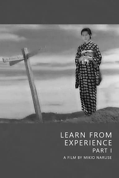 Learn from Experience, Part I
