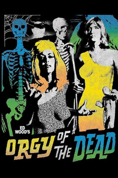 Orgy of the Dead