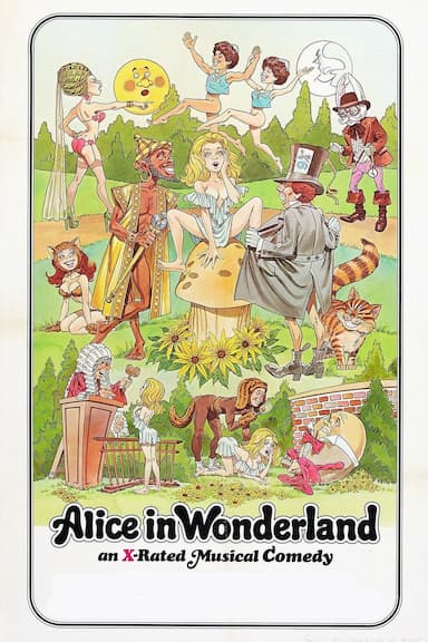 Alice in Wonderland: An X-Rated Musical Fantasy