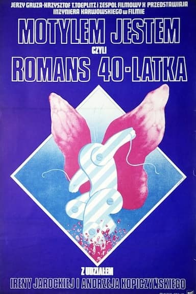Motylem jestem, czyli romans czterdziestolatka