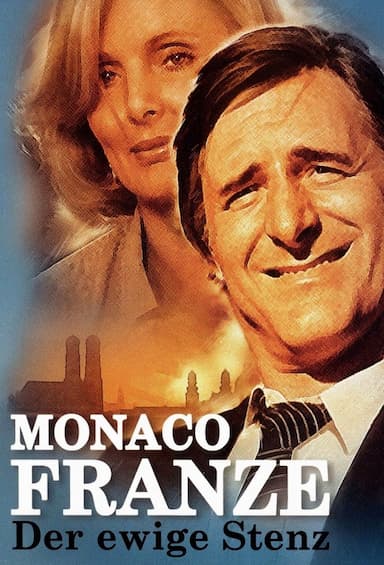 Monaco Franze - Der ewige Stenz