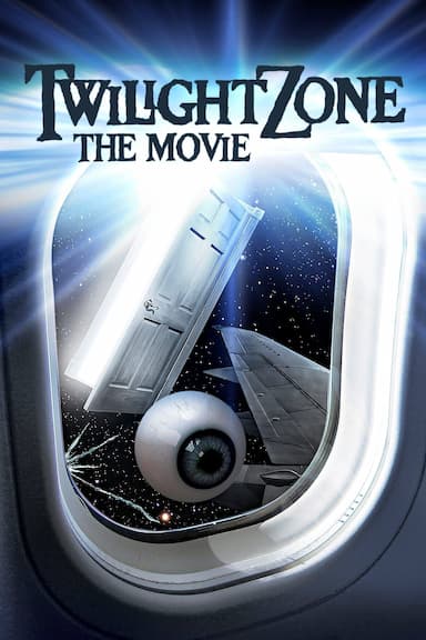 Twilight Zone: The Movie