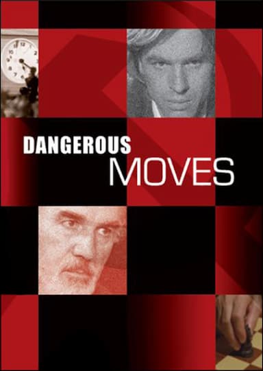 Dangerous Moves